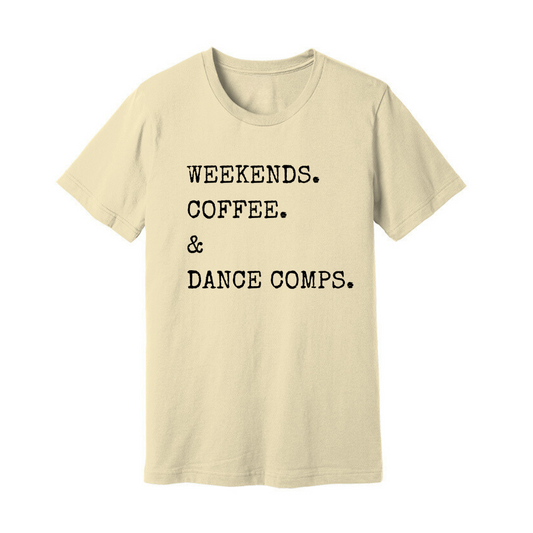Weekends. Coffee. Comps. - Natural Tee